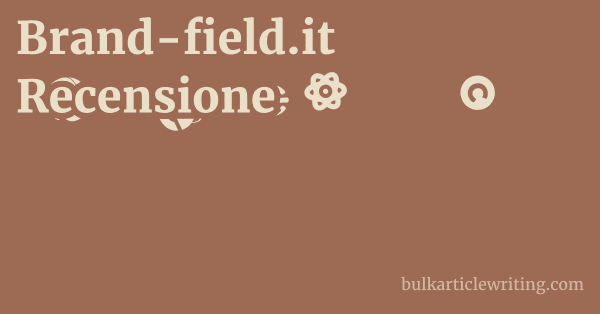 Brand-field.it Recensione 1 by