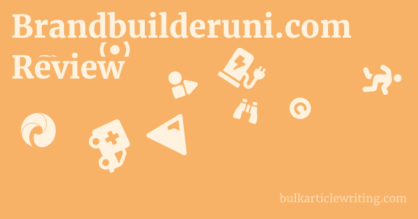 Brandbuilderuni.com Review 1 by