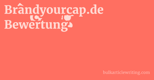 Brandyourcap.de Bewertung 1 by