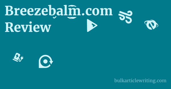 Breezebalm.com Review 1 by