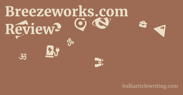 Breezeworks.com Review 1 by