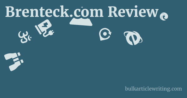 Brenteck.com Review 1 by