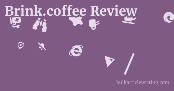 Brink.coffee Review 1 by