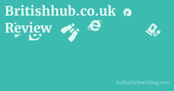 Britishhub.co.uk Review 2 by Britishhub.co.uk Review 1 by
