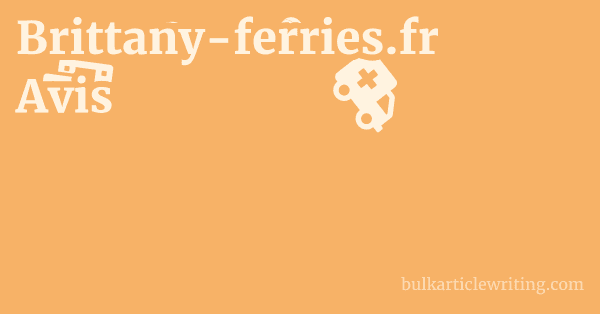 brittany-ferries.fr FAQ 1 by