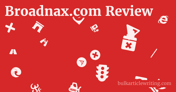 Broadnax.com Review 1 by