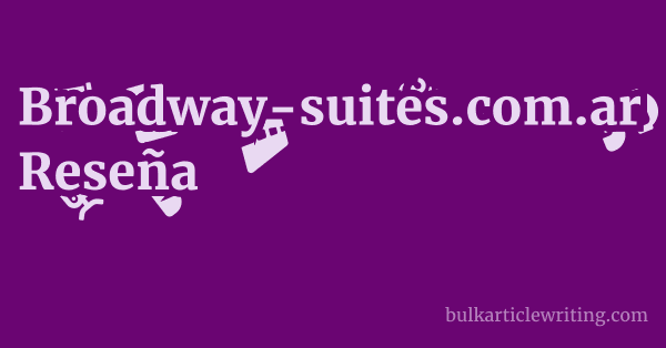 Broadway-suites.com.ar Reseña