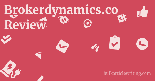 Brokerdynamics.co Review 1 by
