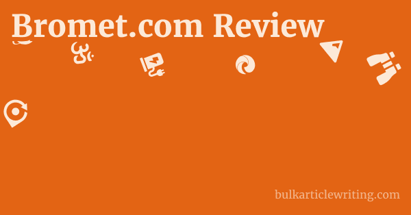 Bromet.com Review 1 by