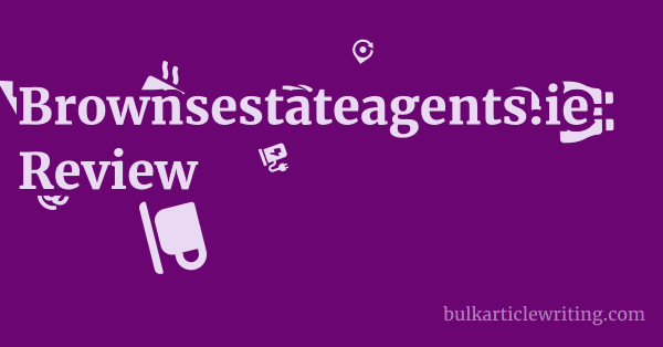Brownsestateagents.ie Review 1 by