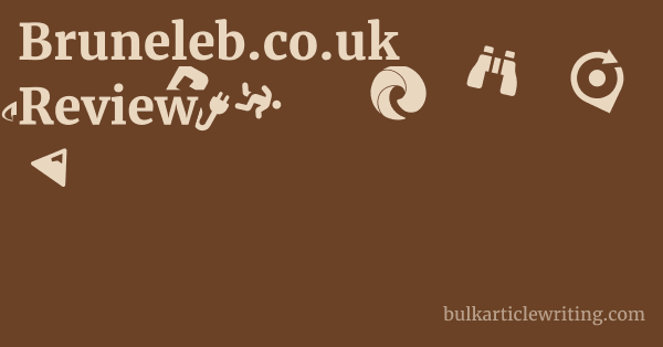 Bruneleb.co.uk Review 1 by
