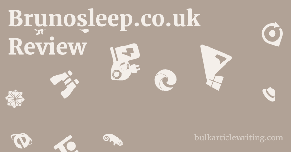 Brunosleep.co.uk Review 1 by