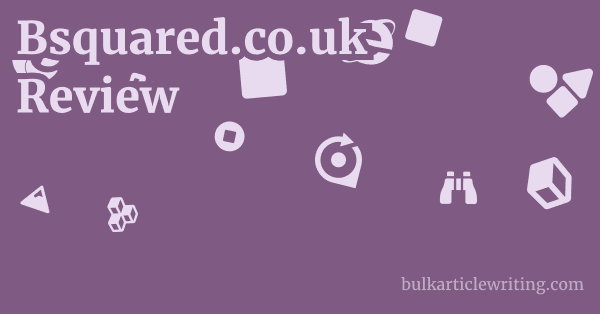 Bsquared.co.uk Review 2 by Bsquared.co.uk Review 1 by