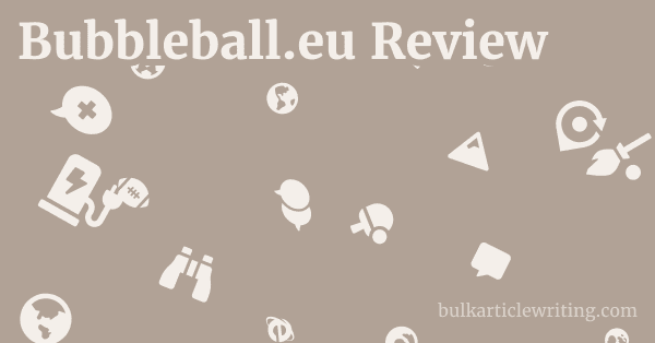 Bubbleball.eu Review 1 by