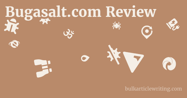 Bugasalt.com Review 1 by