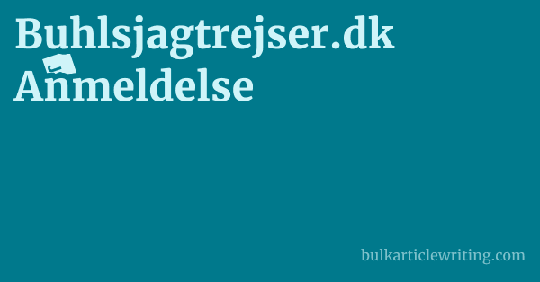 Buhlsjagtrejser.dk Anmeldelse 1 by