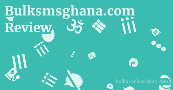 Bulksmsghana.com Review 1 by