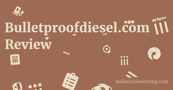 Bulletproofdiesel.com Review 1 by