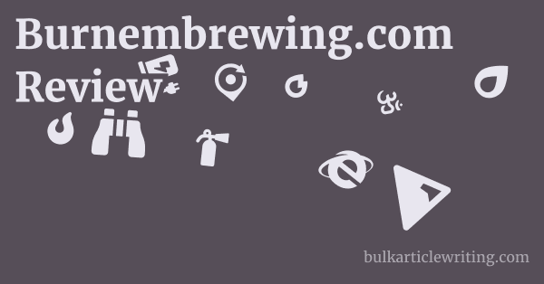 Burnembrewing.com Review 1 by