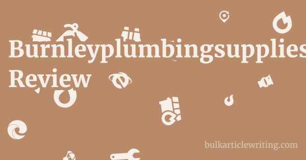 Burnleyplumbingsupplies.co.uk Review 1 by
