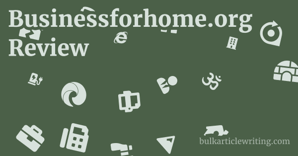 Businessforhome.org Review 1 by