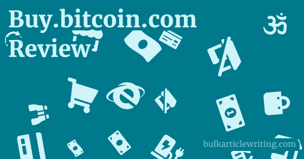 Buy.bitcoin.com Review 1 by