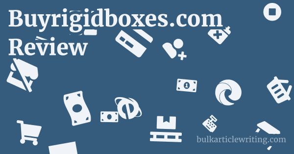 Buyrigidboxes.com Review 1 by