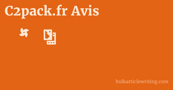 C2pack.fr Avis 1 by
