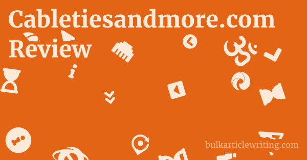 Cabletiesandmore.com Review 1 by