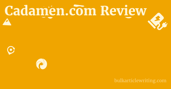 Cadamen.com Review 1 by