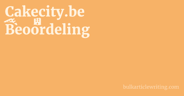 Cakecity.be Beoordeling