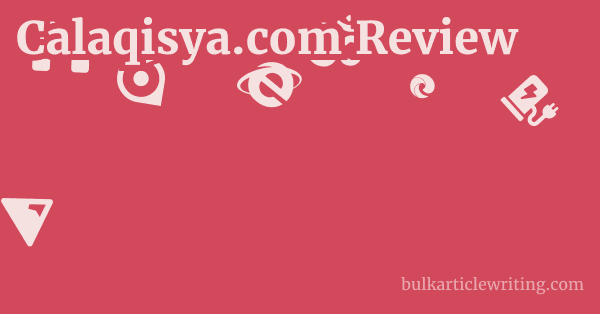 Calaqisya.com Review 1 by