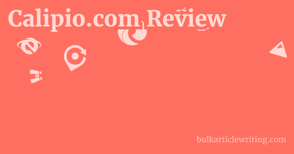 Calipio.com Review 1 by