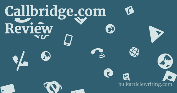 Callbridge.com Review 1 by
