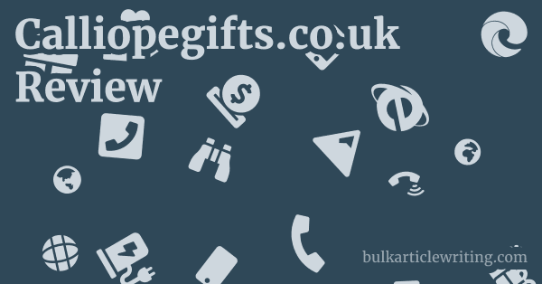 Calliopegifts.co.uk Review 1 by