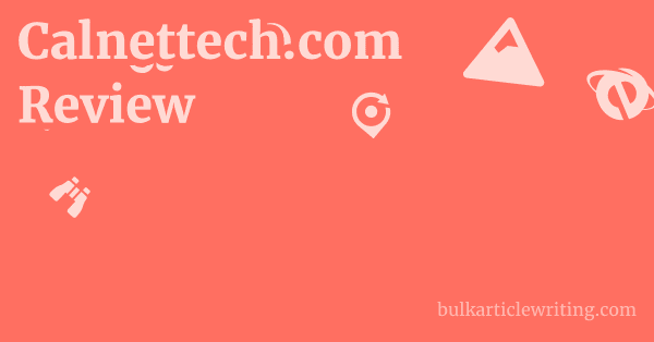 Calnettech.com Review 1 by