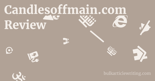 Candlesoffmain.com Review 1 by