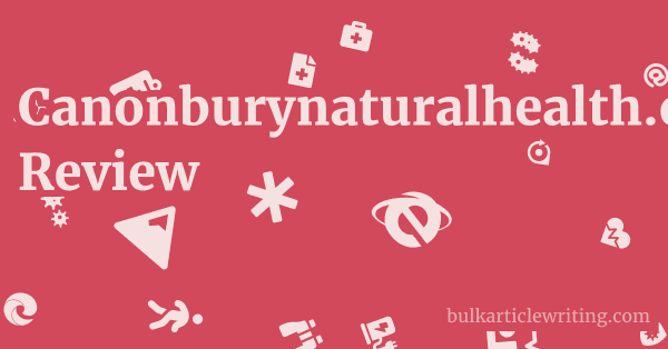Canonburynaturalhealth.co.uk Review 2 by Canonburynaturalhealth.co.uk Review 1 by