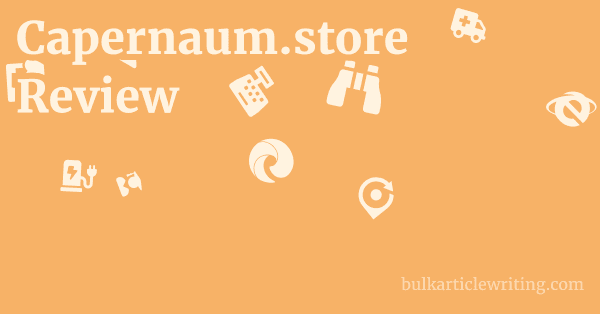Capernaum.store Review 1 by