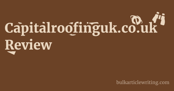 Capitalroofinguk.co.uk Review 1 by