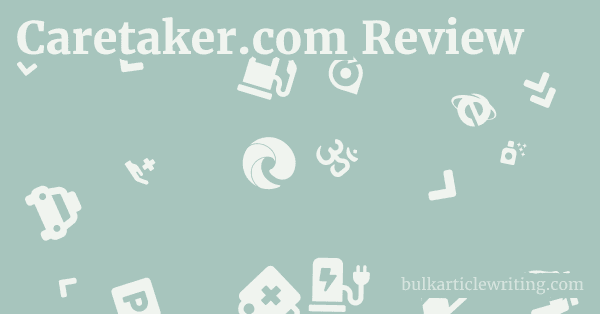 Caretaker.com Review 1 by