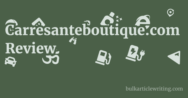 Carresanteboutique.com Review 1 by