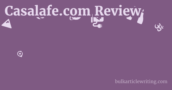 Casalafe.com Review 1 by