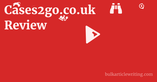 Cases2go.co.uk Review 1 by