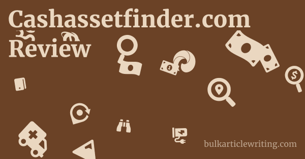 Cashassetfinder.com Review 1 by