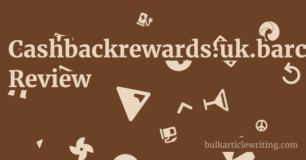 Cashbackrewards.uk.barclaycard Review 1 by