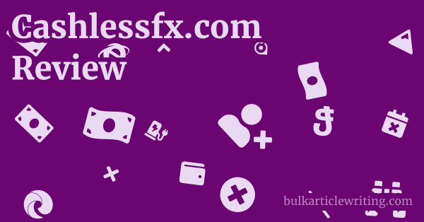 Cashlessfx.com Review 1 by