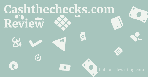 Cashthechecks.com Review 1 by