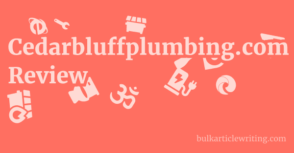 Cedarbluffplumbing.com Review 1 by