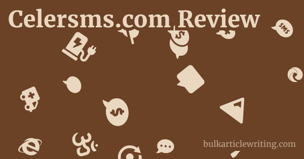 Celersms.com Review 1 by